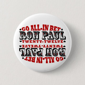 GO ALL IN BET RON PAUL 6 CM ROUND BADGE