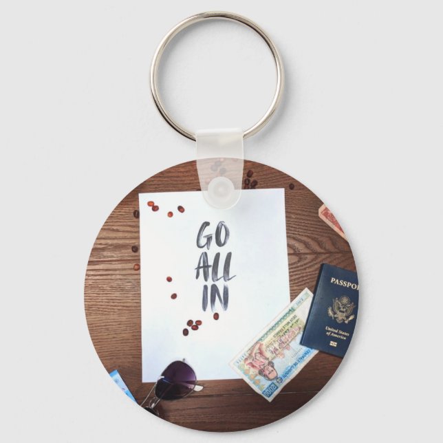 Go All In, Travel Take A Risk Key Ring (Front)