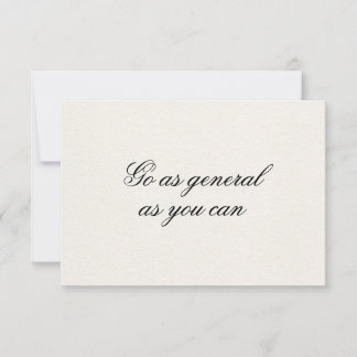 Go As General As You Can Script Affirmation Card