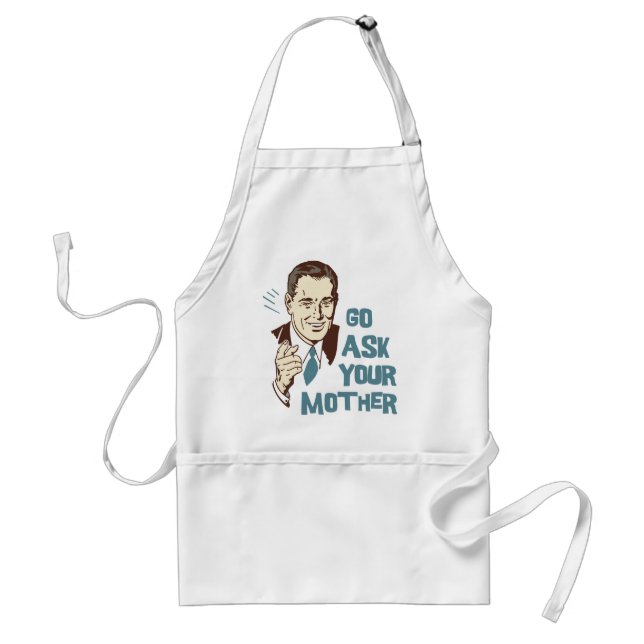 Go Ask Your Mother BBQ Apron (Front)