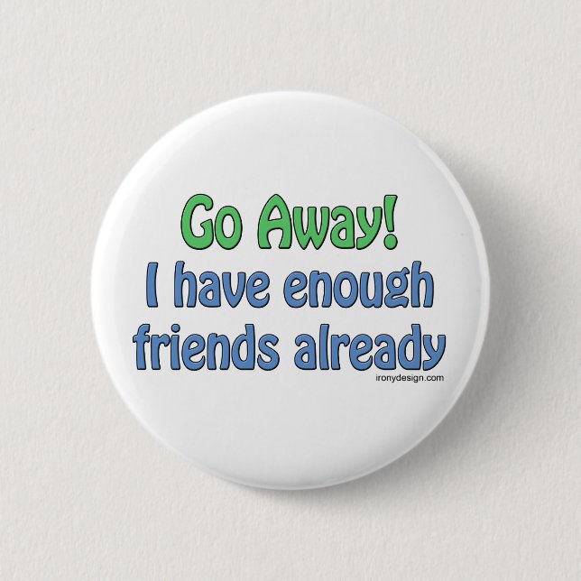 Go Away! Buttons (Front)