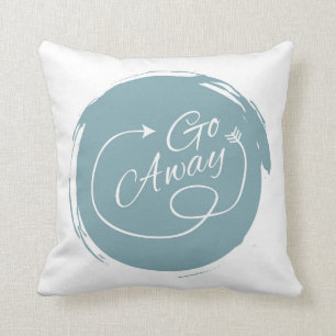 Go Away Funny Typography Modern Arrow Minimalist Cushion