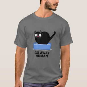 Go Away Human Funny Cute Black Cat Hates Humans T-Shirt