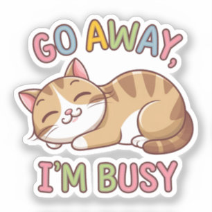Go away, I'm busy