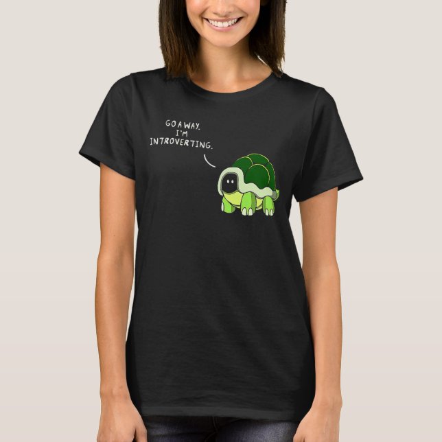Go Away I'm Introverting Dad Joke T-Shirt (Front)