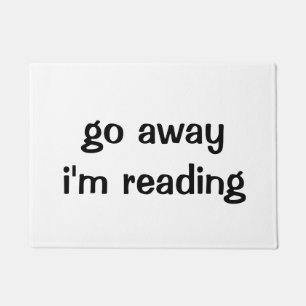 Go Away I'm Reading Welcome Mat