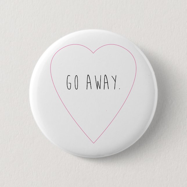 Go Away Pin (Front)