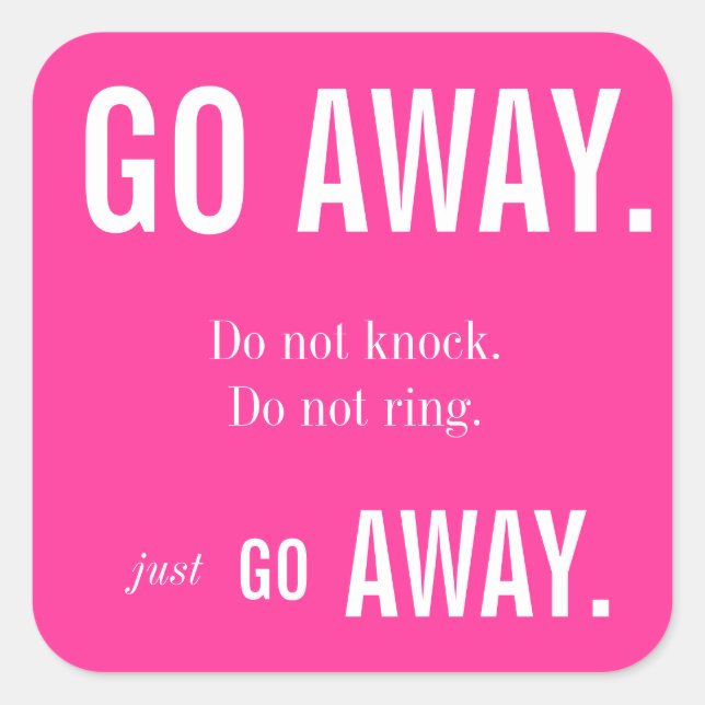 GO AWAY STICKER (Front)