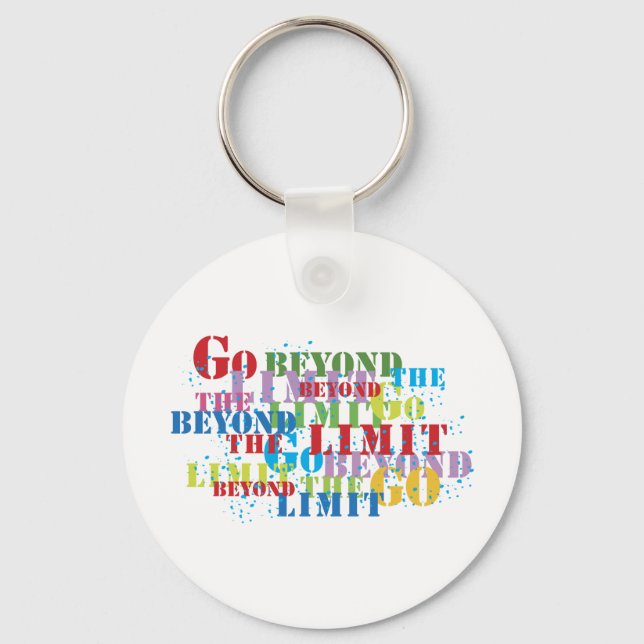 Go Beyond The Limit Key Ring (Front)