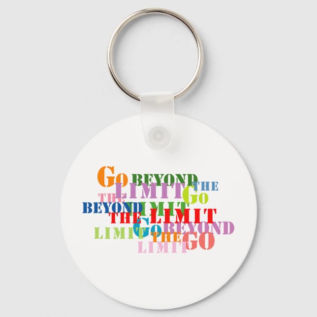Go Beyond the Limit Key Ring (Front)