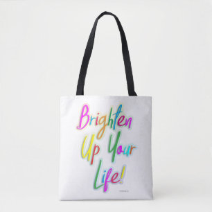 Go Brighten Up Your Life Colourful Life Slogan Tote Bag