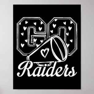 Go Cheer Raiders High School Spirit Fan Team Back  Poster