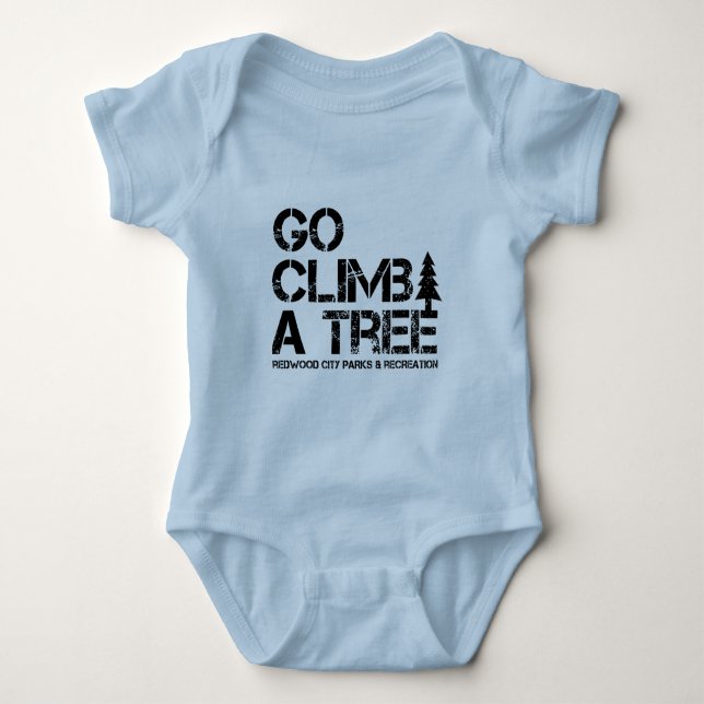 Go Climb A Tree Baby Bodysuit (Front)