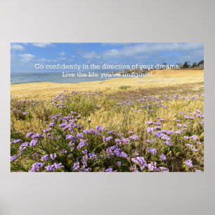 Go confidently in the direction of your dreams poster