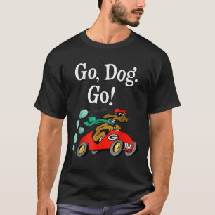 Go Dog Go Costume T-Shirt