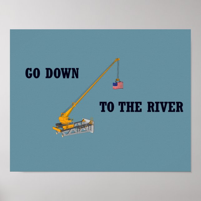 Go down to the river poster (Front)
