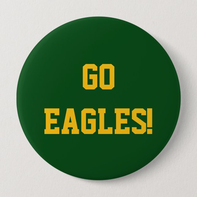Go Eagles 10 Cm Round Badge (Front)