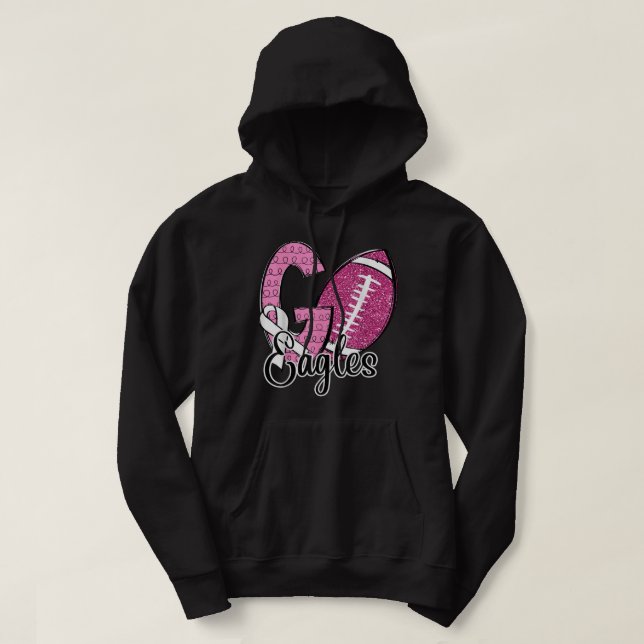 Go Eagles School Sports Fan Spirit Breast Cancer A Hoodie (Design Front)