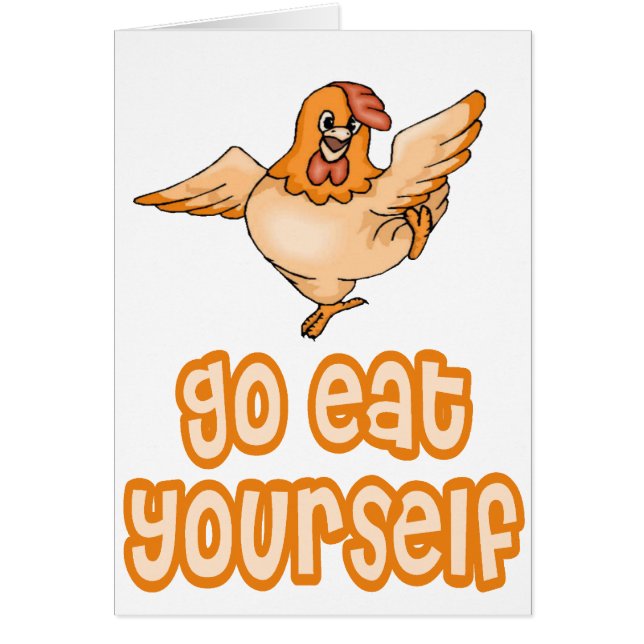 Go Eat Yourself Chicken (Front)