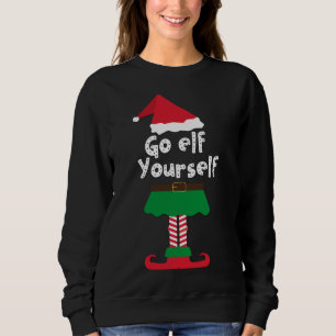 Go Elf Yourself For Christmas Men Women Family Mat Sweatshirt