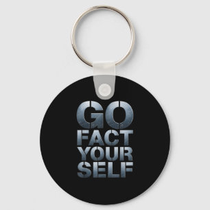Go Fact Yourself Funny Slogan Science Steel Engine Key Ring
