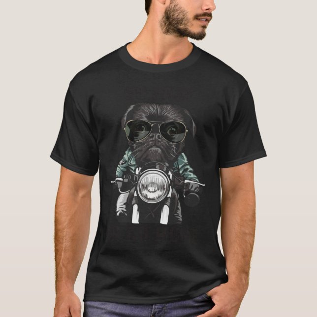 Go Fast or Go Home  Pug Dog  Biker Motorcycle T-Shirt (Front)
