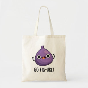 Go Fig-ure Cute Fig Fruit PUn Tote Bag