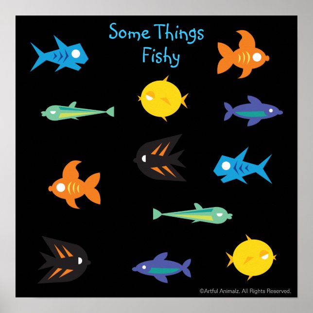 Go Fish_Some Things Fishy black light aquarium Poster (Front)