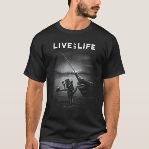 go fishing live my life cool illustration with fis T-Shirt