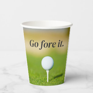 Go Fore It   Golf Motivation Paper Cups