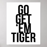 Go Get 'Em Tiger