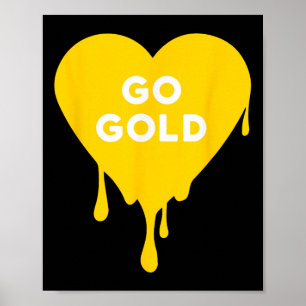 Go Gold- Gold Team, Colour War, Camp, Dripping Hea Poster
