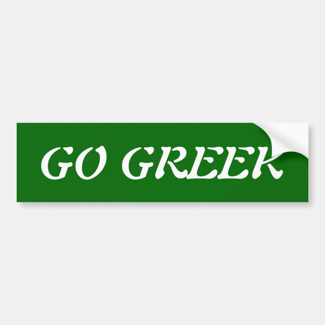 Go Greek Bumper Sticker (Front)