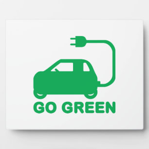 Go Green ~ Drive Electric Cars Plaque