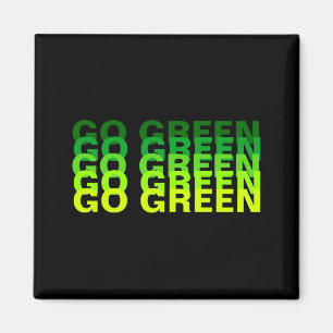 Go Green Earth Day T Shirt_9 Magnet