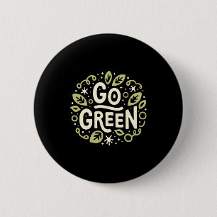 Go Green Eco Friendly Aesthetic Cute Earth Day T S 6 Cm Round Badge