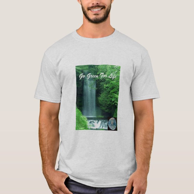 Go Green For Life T-Shirt (Front)