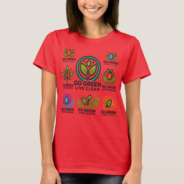 Go Green, Live Clean Women's Basic T-Shirt (Front)