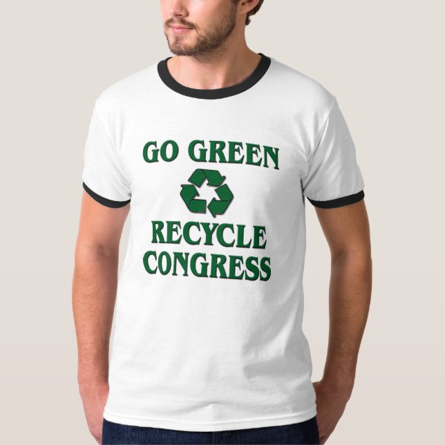 Go Green - Recycle Congress T-Shirt (Front)