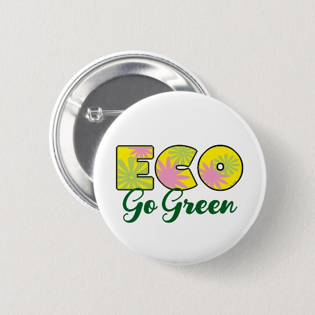 Go Green Retro Eco Design 6 Cm Round Badge (Front & Back)