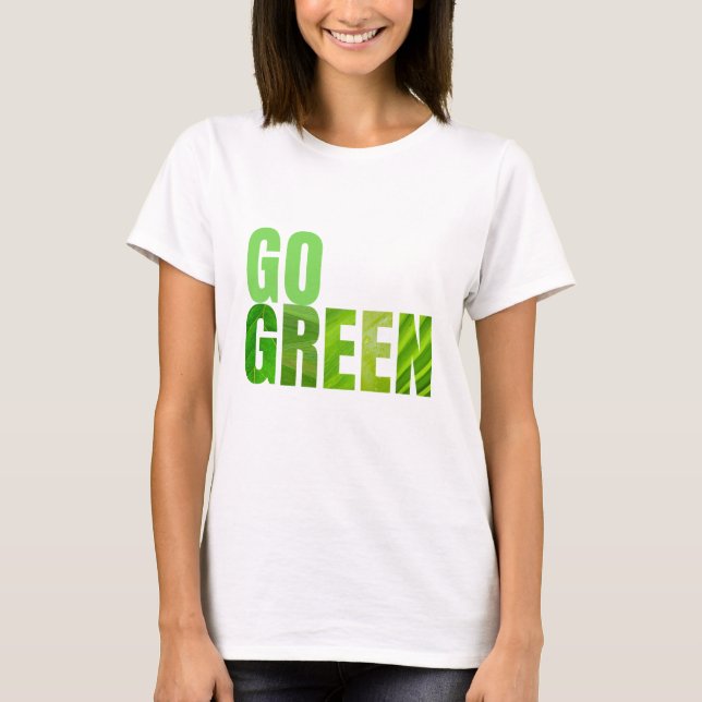 Go Green T-Shirt (Front)