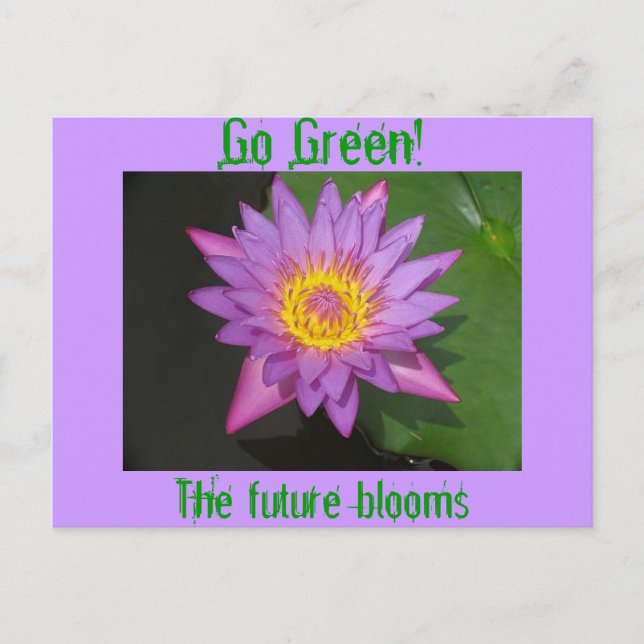 Go Green! The future blooms Postcard (Front)