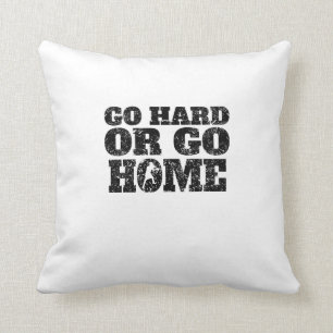 Go Hard Or Go Home Boxing Cushion