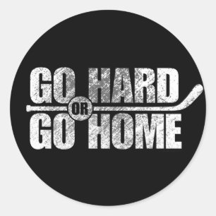Go Hard or Go Home (Hockey) Classic Round Sticker