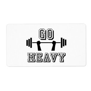 Go heavy
