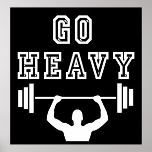 Go heavy poster