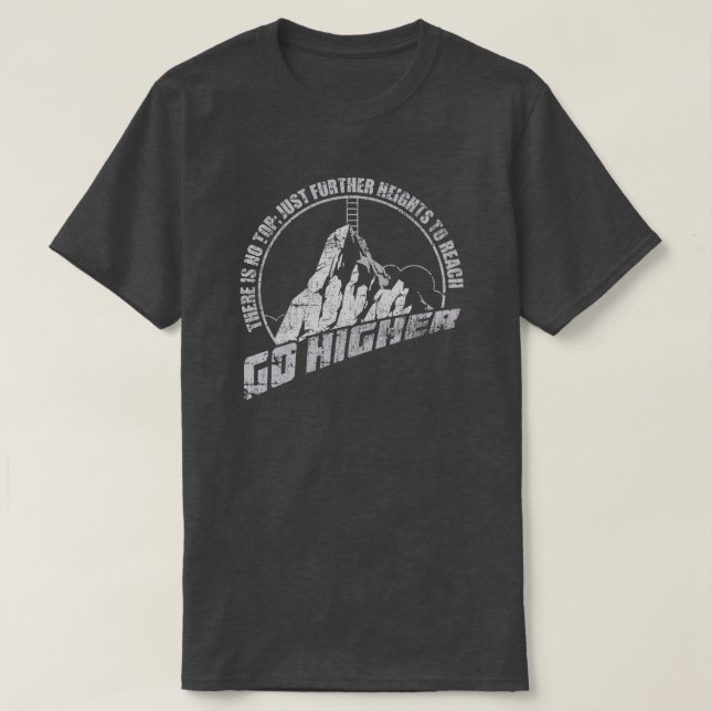 Go Higher T-Shirt (Design Front)