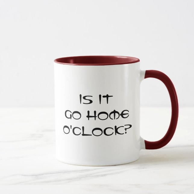 Go Home O'Clock Mug (Right)