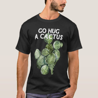 Go Hug Cactus Cute Philodendron Micans Monstera Al T-Shirt
