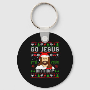 Go Jesus It’s Your Birthday Funny Ugly Christmas G Key Ring